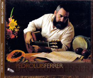 PEDRO LUIS FERRER | PEDRO LUIS FERRER (DIGI)