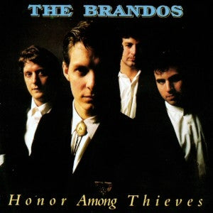 BRANDOS | HONOR AMONG THIEVES
