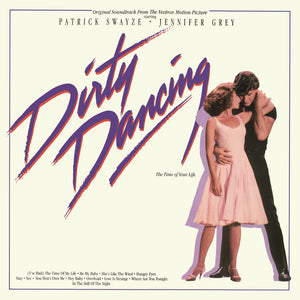 SOUNDTRACK | DIRTY DANCING - 2022 REISSUE