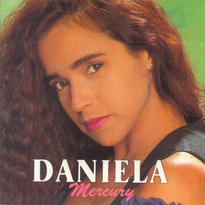 DANIELA MERCURY | DANIELA MERCURY