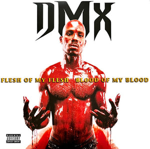 DMX | FLESH OF MY FLESH BLOOD OF MY BLOOD - 2LP - BIT ROUGH - SLEEVE WEAR