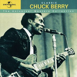 CHUCK BERRY | CLASSIC (UNIVERSAL MASTERS)