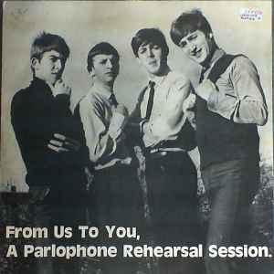 BEATLES | FROM US TO YOU - PARLOPHONE REHEARSAL SESSION - 10 - GREEN VINYL