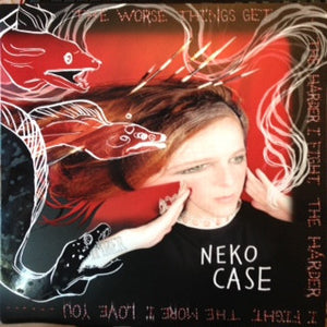 NEKO CASE | WORSE THINGS GET HARDER I FIGHT (2LP)