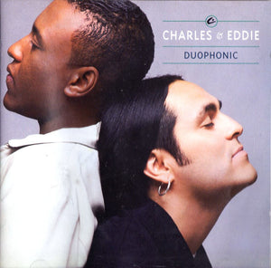 CHARLES AND EDDIE | DUOPHONIC