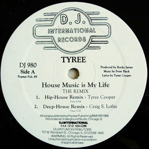 TYREE | HOUSE MUSIC IS MY LIFE REMIXES - 12 GENERIC SLEEVE