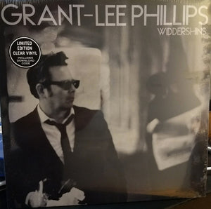 GRANT LEE PHILLIPS | WIDDERSHINS - CLEAR VINYL