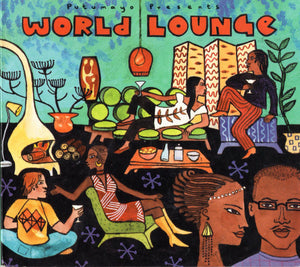 VARIOUS | PUTUMAYO PRESENTS WORLD LOUNGE (DIGI)