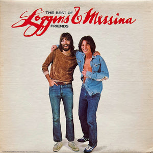 LOGGINS AND MESSINA | BEST OF FRIENDS