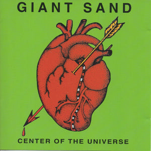GIANT SAND | CENTER OF THE UNIVERSE