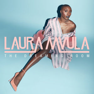LAURA MVULA | DREAMING ROOM - SPECIAL EDITION