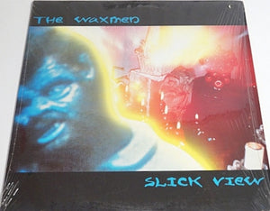 WAXMEN | SLICK VIEW