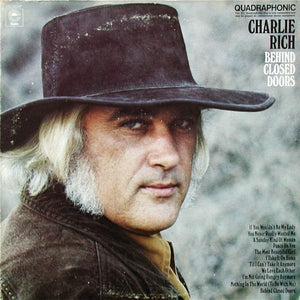 CHARLIE RICH | BEHIND CLOSED DOORS - QUADRAPHONIC