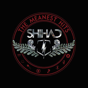 SHIHAD | MEANEST HITS