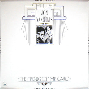 JON AND VANGELIS | FRIENDS OF MR CAIRO - US