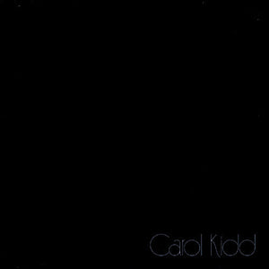 CAROL KIDD | CAROL KIDD