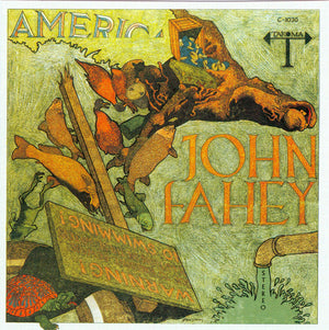 JOHN FAHEY | AMERICA