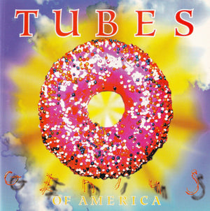 TUBES | GENIUS OF AMERICA