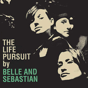 BELLE AND SEBASTIAN | LIFE PURSUIT - 2014 REISSUE (2LP)