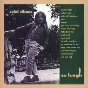 SAINT ETIENNE | SO TOUGH