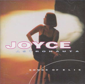 JOYCE | ASTRONAUTA SONGS OF ELIS