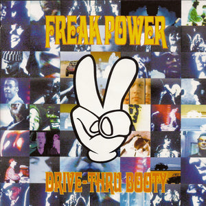 FREAK POWER | DRIVE THRU BOOTY