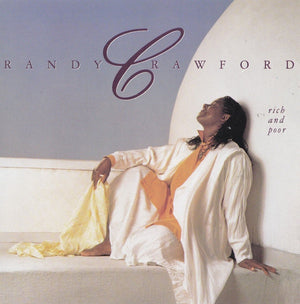 RANDY CRAWFORD | RICH AND POOR