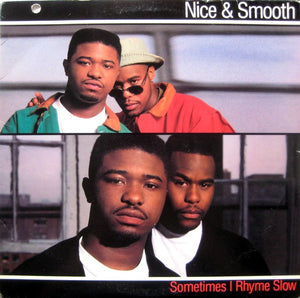 NICE AND SMOOTH | SOMETIMES I RHYME SLOW 12 - US - HOLE PUNCH IN SLEEVE