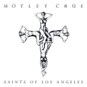 MOTLEY CRUE | SAINTS OF LOS ANGELES