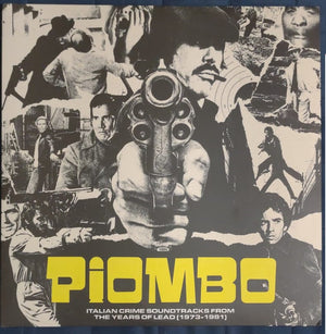 SOUNDTRACK | PIOMBO - ITALIAN CRIME SOUNDTRACKS FROM THE YEARS OF LEAD (1973-1981) 2LP