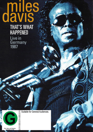 MILES DAVIS | THAT'S WHAT HAPPENED - LIVE IN GERMANY 1987