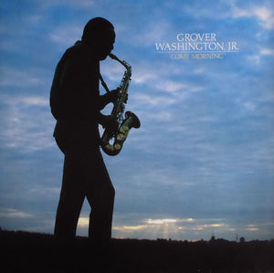 GROVER WASHINGTON JR | COME MORNING - NZ / AU
