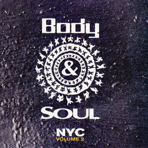 VARIOUS | BODY AND SOUL NYC VOLUME 2