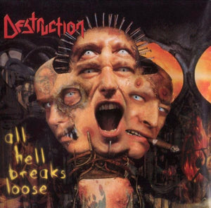 DESTRUCTION | ALL HELL BREAKS LOOSE