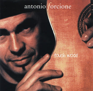 ANTONIO FORCIONE | TOUCH WOOD