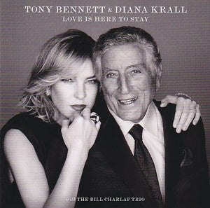 DIANA KRALL / TONY BENNETT | LOVE IS HERE TO STAY