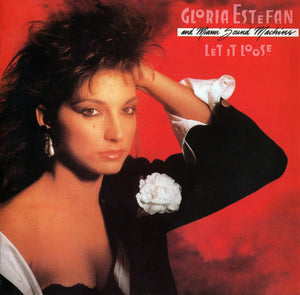GLORIA ESTEFAN | LET IT LOOSE