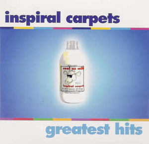 INSPIRAL CARPETS | GREATEST HITS