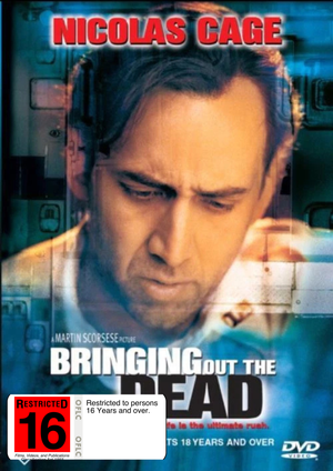 MOVIE DR | BRINGING OUT THE DEAD