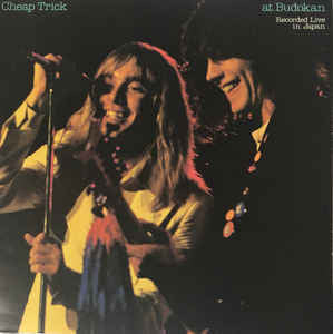 CHEAP TRICK | CHEAP TRICK AT BUDOKAN - NZ / AUS