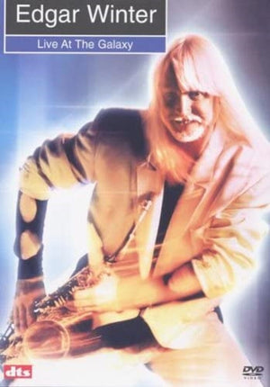 EDGAR WINTER | LIVE AT THE GALAXY