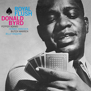DONALD BYRD | ROYAL FLUSH - 2015 REISSUE