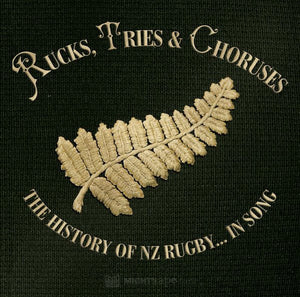 VARIOUS | RUCKS TRIES AND CHORUSES -  HISTORY OF NZ RUGBY IN SONG (2CD)