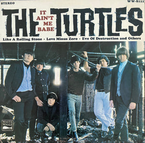 TURTLES | IT AINT ME BABE - US STEREO