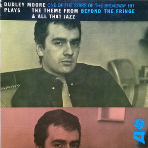 DUDLEY MOORE | PLAYS THRE THEME FROM BEYOND THE FRINGE AND ALL THAT JAZZ