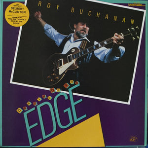 ROY BUCHANAN | DANCING ON THE EDGE