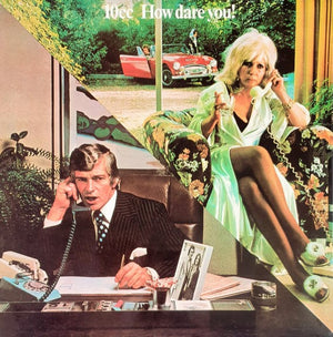 10CC | HOW DARE YOU - NZ / AUS - BIT ROUGH