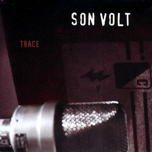 SON VOLT | TRACE