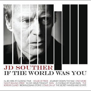 JD SOUTHER | IF THE WORLD WAS YOU (DIGI)