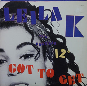 LEILA K / ROB N RAZ | GOT TO GET - 12 - PICTURE SLEEVE - STICKER ON SLEEVE